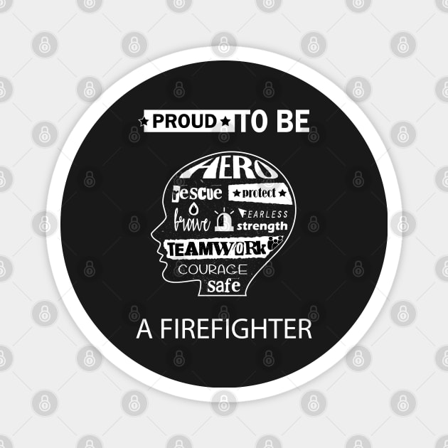 Firefighter gift, Proud to be a firefighter Magnet by Mint Cloud Art Studio